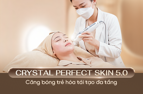 Crystal Perfect Skin 5.0: Đột phá công nghệ căng bóng và tái tạo da đa tầng